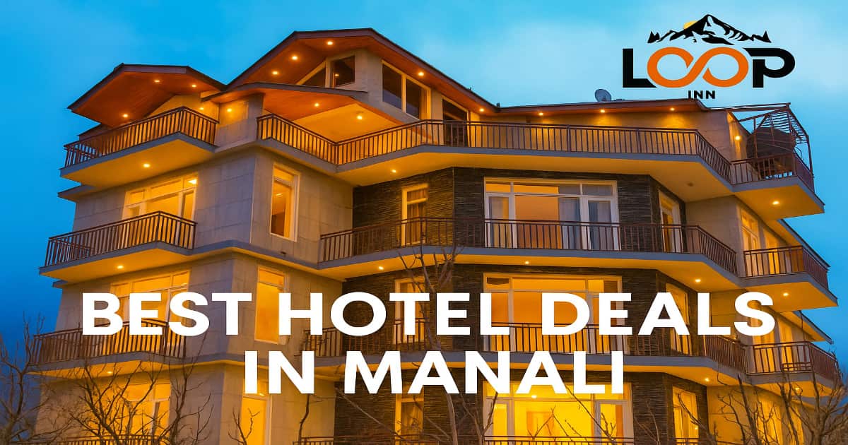 Best Hotel deals in Manali - Loop Inn Manali